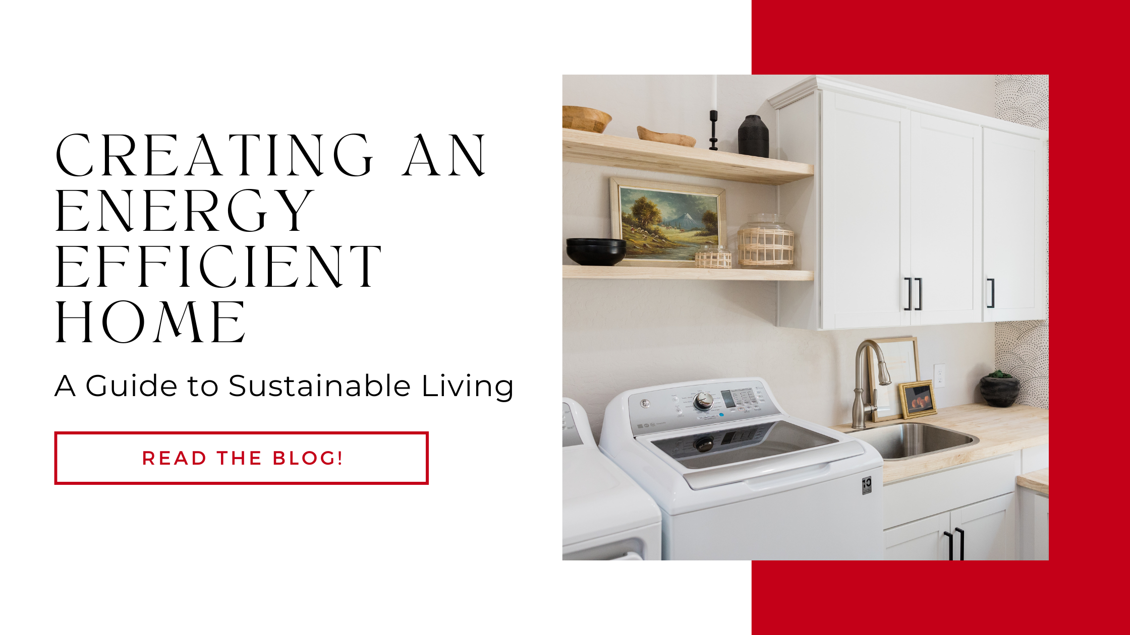 Guide to Creating an Energy Efficient Home: Live Sustainably